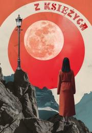 Z księżyca. Autor:   Praca zbiorowa. Dadada.pl Okładka książki Z księżyca