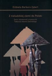 Z nieludzkiej ziemi do Polski. Autor: Zybert Elżbieta Barbara. Dadada.pl Okładka książki Z nieludzkiej ziemi do Polski