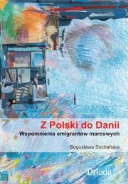 Z Polski do Danii. Autor: Bogusława Sochańska. Dadada.pl Okładka książki Z Polski do Danii