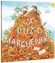 Za dużo marchewek w.2023. Autor: KATY HUDSON. Dadada.pl Okładka książki Za dużo marchewek w.2023