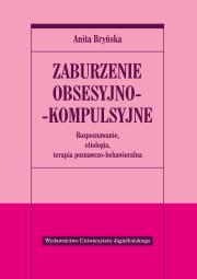 Zaburzenia obsesyjno-kompulsyjne. Autor: Anita Bryńska. Dadada.pl Okładka książki Zaburzenia obsesyjno-kompulsyjne