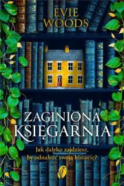 Zaginiona księgarnia. Autor: Woods Evie. Dadada.pl Okładka książki Zaginiona księgarnia