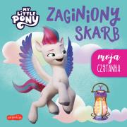 Zaginiony skarb. My Little Pony. Moja czytanka. Autor: Bauman Sabina. Dadada.pl Okładka książki Zaginiony skarb. My Little Pony. Moja czytanka