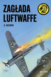 Zagłada Luftwaffe. Autor: B. Kassner. Dadada.pl Okładka książki Zagłada Luftwaffe