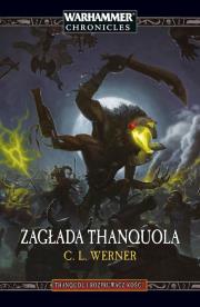 Zagłada Thanquola. Thanquol i Rozpruwacz Kości. Tom 3. Autor: C. L. WERNER. Dadada.pl Okładka książki Zagłada Thanquola. Thanquol i Rozpruwacz Kości. Tom 3
