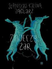 Okładka książki Zajęczy żar