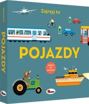 Zajrzyj tu Pojazdy. Autor: Opracowanie zbiorowe. Dadada.pl Okładka książki Zajrzyj tu Pojazdy