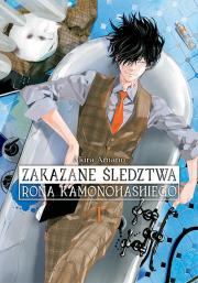 Zakazane śledztwa Rona Kamonohashiego. Tom 1. Autor: Akira Amano. Dadada.pl Okładka książki Zakazane śledztwa Rona Kamonohashiego. Tom 1