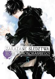 Zakazane śledztwa Rona Kamonohashiego. Tom 5. Autor: Akira Amano. Dadada.pl Okładka książki Zakazane śledztwa Rona Kamonohashiego. Tom 5