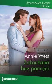 Zakochana bez pamięci. Autor: West Annie. Dadada.pl Okładka książki Zakochana bez pamięci