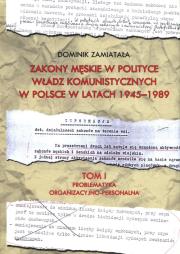Okładka książki Zakony męskie w polityce władz komunistycznych w Polsce w latach 1945-1989. Tom 1. Problematyka organizacyjno-personalna