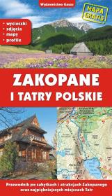 Zakopane i Tatry polskie. Przewodnik po zabytkach i atrakcjach Zakopanego oraz najpiękniejszych miejscach Tatr. Autor: Zygmański Marek, Barbara Zygmańska. Dadada.pl Okładka książki Zakopane i Tatry polskie. Przewodnik po zabytkach i atrakcjach Zakopanego oraz najpiękniejszych miejscach Tatr