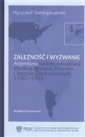 Okładka książki Zależność i wyzwanie Argentyna wobec rywalizac