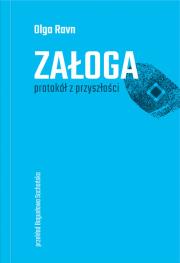 Załoga. Autor: Ravn Olga. Dadada.pl Okładka książki Załoga