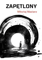 Okładka książki Zapętlony. Zapętlony