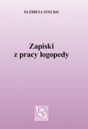 Okładka książki Zapiski z pracy logopedy