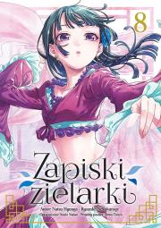 Zapiski zielarki. Tom 8. Autor: Ikki Nanao, Natsu Hyuuga, Nekokurage. Dadada.pl Okładka książki Zapiski zielarki. Tom 8