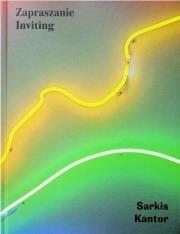 Zapraszanie Sarkis - Kantor MIX. Autor:   Praca zbiorowa. Dadada.pl Okładka książki Zapraszanie Sarkis - Kantor MIX