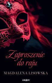 Zaproszenie do raju. Autor: Magdalena Lisowska. Dadada.pl Okładka książki Zaproszenie do raju