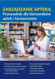 Okładka książki Zarządzanie apteką Przewodnik dla kierowników aptek i farmaceutów