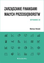 Okładka książki Zarządzanie finansami małych przedsiębiorstw w.3