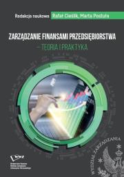 Zarządzanie finansami przedsiębiorstwa - teoria i praktyka. Autor: Cieślik Rafał, Postuła Marta. Dadada.pl Okładka książki Zarządzanie finansami przedsiębiorstwa - teoria i praktyka