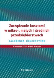 Zarządzanie kosztami w działalności handlowej... Autor: Biernacki Michał, Kowalak Robert, Grzegorz Warzoc. Dadada.pl Okładka książki Zarządzanie kosztami w działalności handlowej..