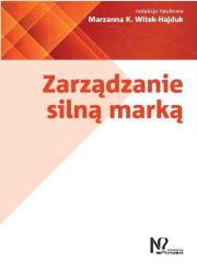 Zarządzanie silną marką. Autor: Marzanna K. Witek-Hajduk. Dadada.pl Okładka książki Zarządzanie silną marką