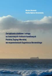 Zarządzanie statkiem i załogą na towarowych... Autor: Mariusz Borawski, Dąbrosz-Drewnowska Paulina. Dadada.pl Okładka książki Zarządzanie statkiem i załogą na towarowych..