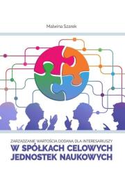 Zarządzanie wartością dodaną dla interesariuszy.... Autor: Malwina Szarek. Dadada.pl Okładka książki Zarządzanie wartością dodaną dla interesariuszy...