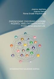 Zarządzanie zasobami ludzkimi - Rozwój.... Autor: Joanna Jasińska, Joanna Samul, Roma Strulak-Wójci. Dadada.pl Okładka książki Zarządzanie zasobami ludzkimi - Rozwój...