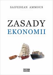 Zasady ekonomii. Autor: Saifedean Ammous. Dadada.pl Okładka książki Zasady ekonomii