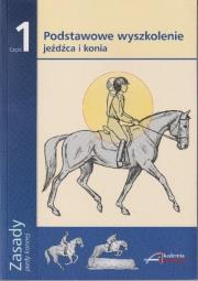 Zasady jazdy konnej. Część 1. Autor:   Praca zbiorowa. Dadada.pl Okładka książki Zasady jazdy konnej. Część 1