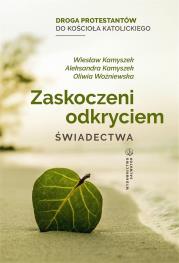 Okładka książki Zaskoczeni odkryciem. Świadectwa