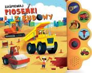 Okładka książki Zaśpiewaj piosenki z budow