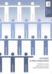 Zaufanie w życiu publicznym. Autor:   Praca zbiorowa. Dadada.pl Okładka książki Zaufanie w życiu publicznym