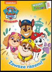 Okładka książki Zawsze razem! Psi Patrol. Wzory i Kolory