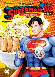 Okładka książki Zażarte starcie T.1 Superman kontra Meshi