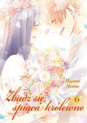 Okładka książki Zbudź się Śpiąca Królewno Tom 6