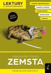 Zemsta. Lektura z opracowaniem. Autor: Fredro Aleksander, Bartol Izabella. Dadada.pl Okładka książki Zemsta. Lektura z opracowaniem