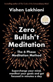 Zero Bullsh*t Meditation. Autor: Lakhiani	 Vishen. Dadada.pl Okładka książki Zero Bullsh*t Meditation