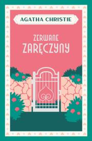 Zerwane zaręczyny. Autor: Agatha Christie. Dadada.pl Okładka książki Zerwane zaręczyny