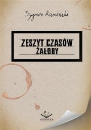 Zeszyt czasów żałoby. Autor: Szymon Kamiński. Dadada.pl Okładka książki Zeszyt czasów żałoby