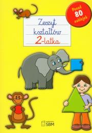 Zeszyt kształtów 2-latka (z naklejkami). Autor: Śniarowska Julia. Dadada.pl Okładka książki Zeszyt kształtów 2-latka (z naklejkami)