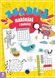 Zgaduj naklejaj i koloruj. Autor: Opracowanie zbiorowe. Dadada.pl Okładka książki Zgaduj naklejaj i koloruj