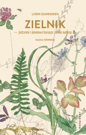 Zielnik. Autor: Lisen Sundgren. Dadada.pl Okładka książki Zielnik
