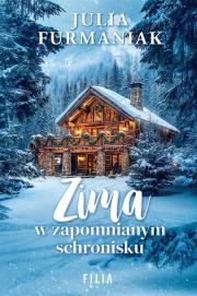Zima w zapomnianym schronisku. Autor: Julia Furmaniak. Dadada.pl Okładka książki Zima w zapomnianym schronisku