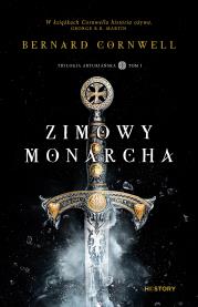 Zimowy monarcha. Autor: Bernard Cornwell. Dadada.pl Okładka książki Zimowy monarcha