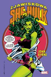 Zjawiskowa She-Hulk T.2. Autor: Byrne John. Dadada.pl Okładka książki Zjawiskowa She-Hulk T.2