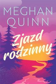 Zjazd rodzinny. Autor: Quinn Meghan. Dadada.pl Okładka książki Zjazd rodzinny